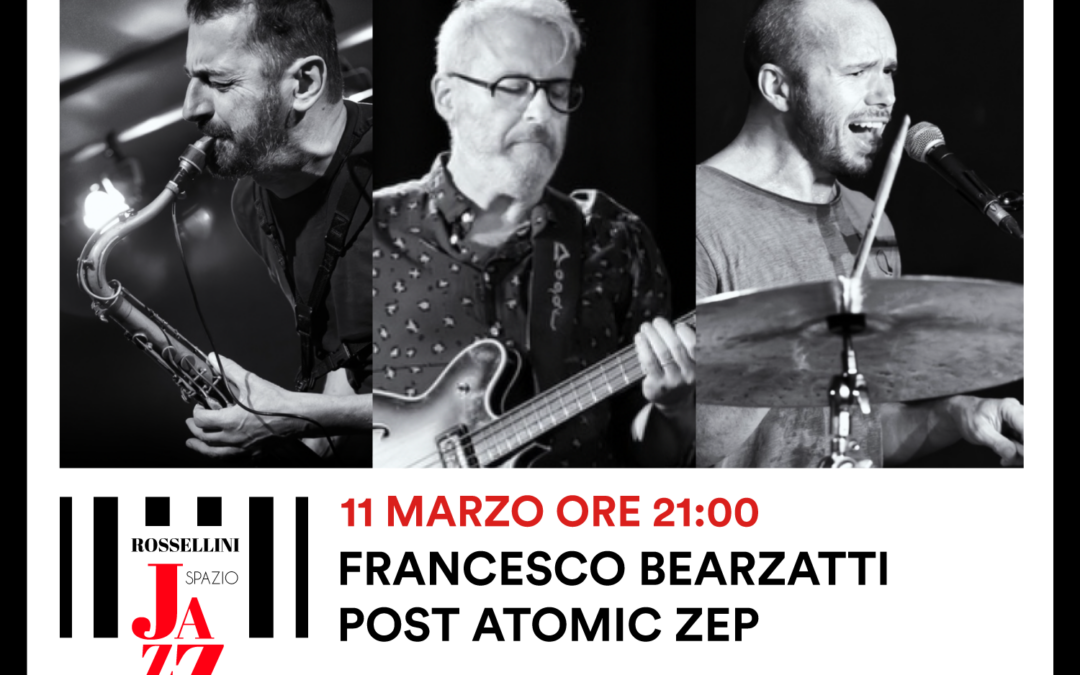 FRANCESCO BEARZATTI “POST ATOMIC ZEP”
