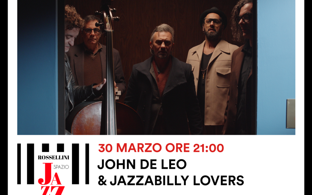 JOHN DE LEO & JAZZABILLY LOVERS